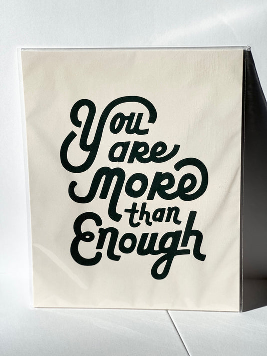 "You Are More Than Enough" Art Print